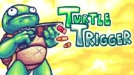 Turtle Trigger