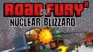Road of Fury 2 Nuclear Blizzard