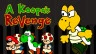 A Koopa's Revenge