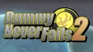 Dummy Never Fails 2