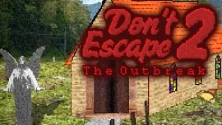 Don't Escape 2: The Outbreak