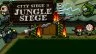 City Siege 3: Jungle Siege
