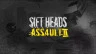 Sift Heads Assault 2