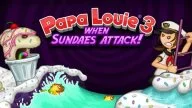 Papa Louie 3: When Sundaes Attack!