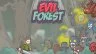 Evil Forest